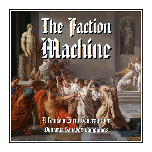 The Faction Machine